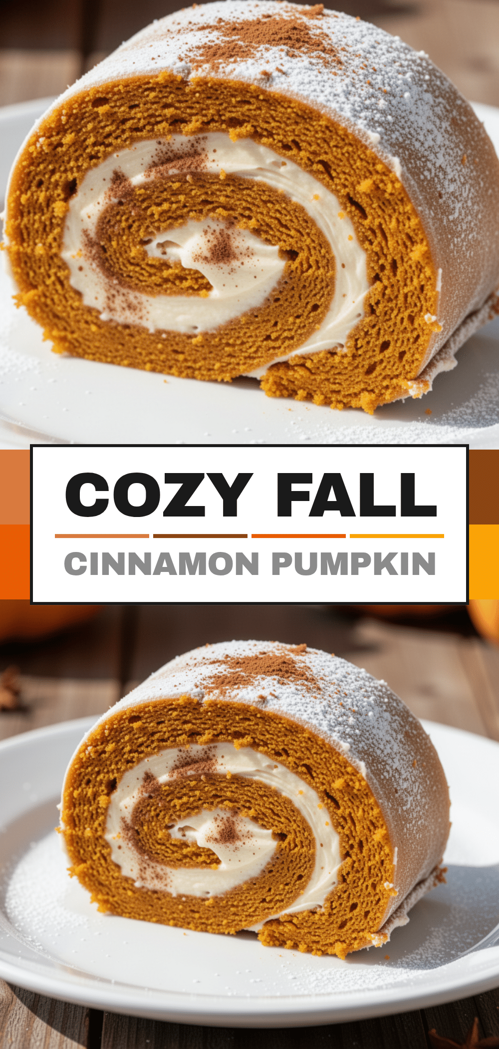 Fall Cinnamon Pumpkin Cake Roll: Best Easy Autumn Dessert 5 fall cinnamon pumpkin cake roll recipe