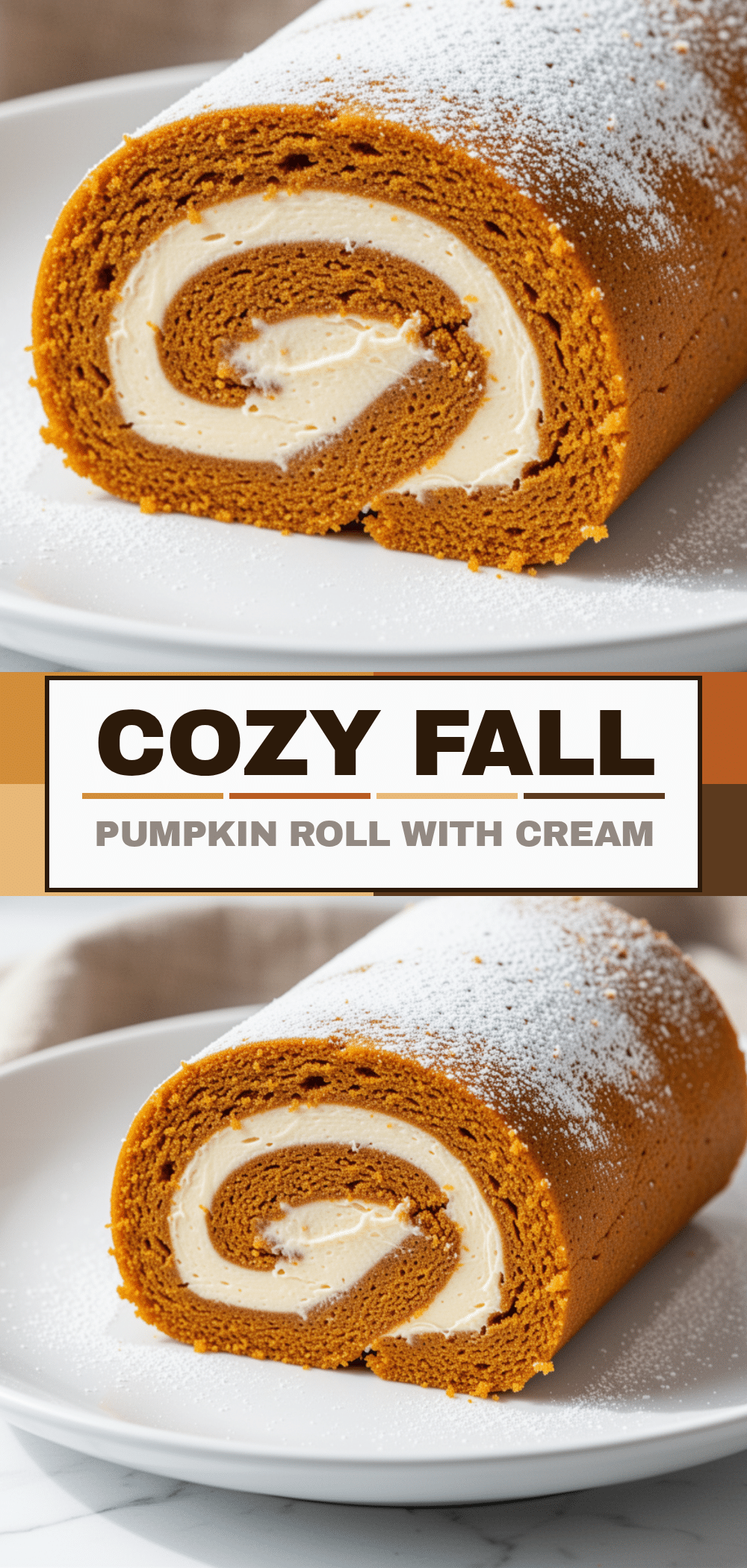 Fall Pumpkin Roll: Easy Homemade Autumn Dessert 5 fall pumpkin roll recipe