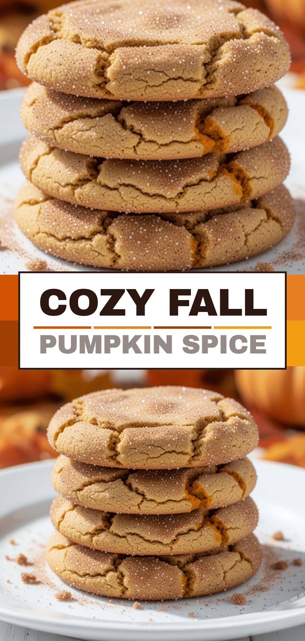 Pumpkin Spice Snickerdoodle Cookies: 5-Step Easy Fall Bake 5 pumpkin spice snickerdoodle cookies recipe