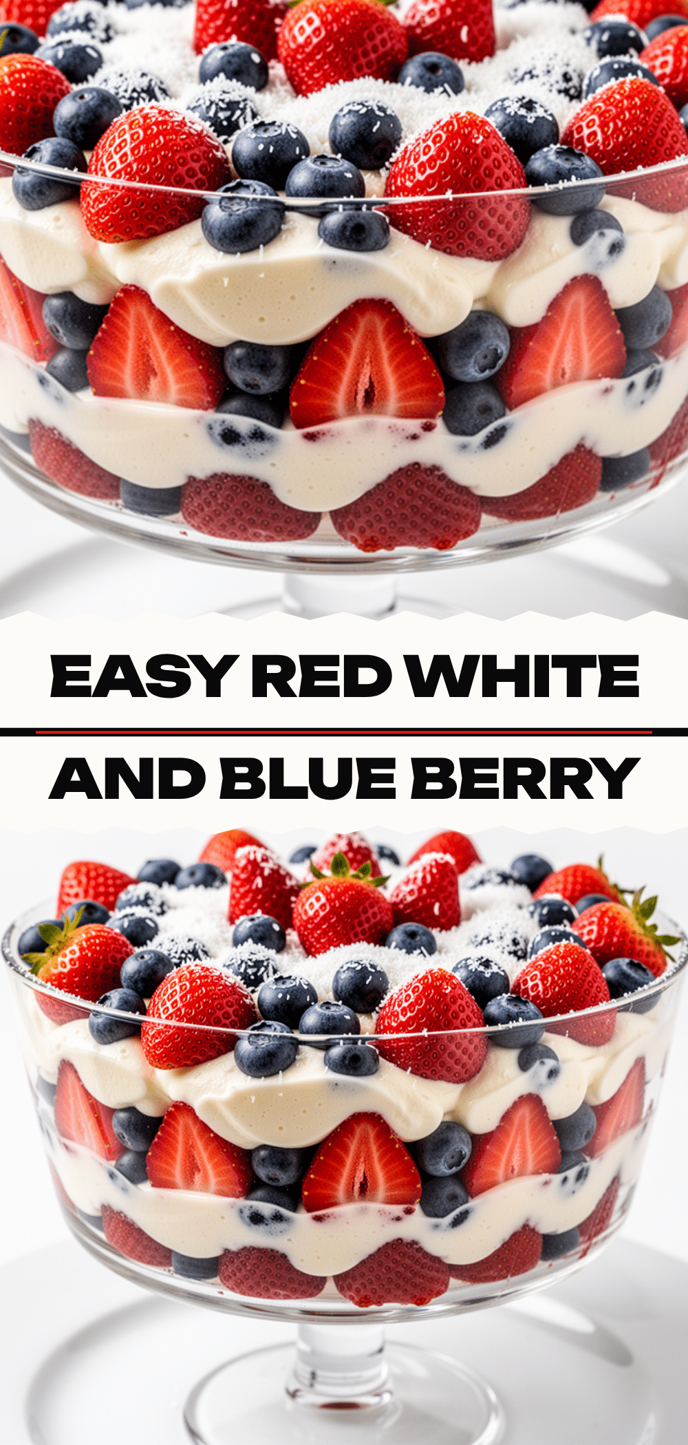 Red White and Blue Berry Trifle: Easy Patriotic Dessert 5 Red White and Blue Berry Trifle recipe